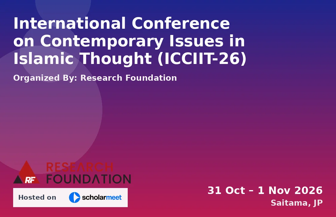 International Conference on Contemporary Issues in Islamic Thought (ICCIIT-26)