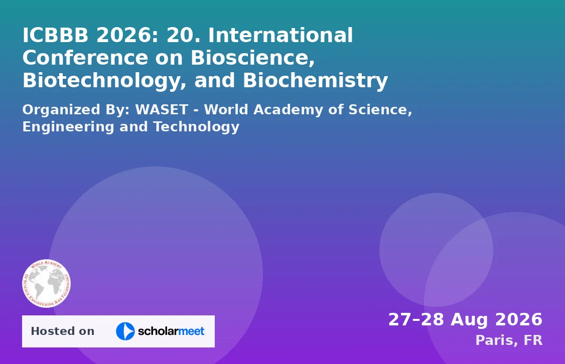 ICBBB 2026: 20. International Conference on Bioscience, Biotechnology, and Biochemistry