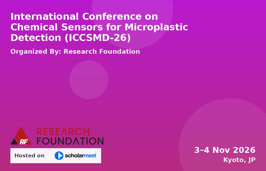 International Conference on Chemical Sensors for Microplastic Detection (ICCSMD-26)
