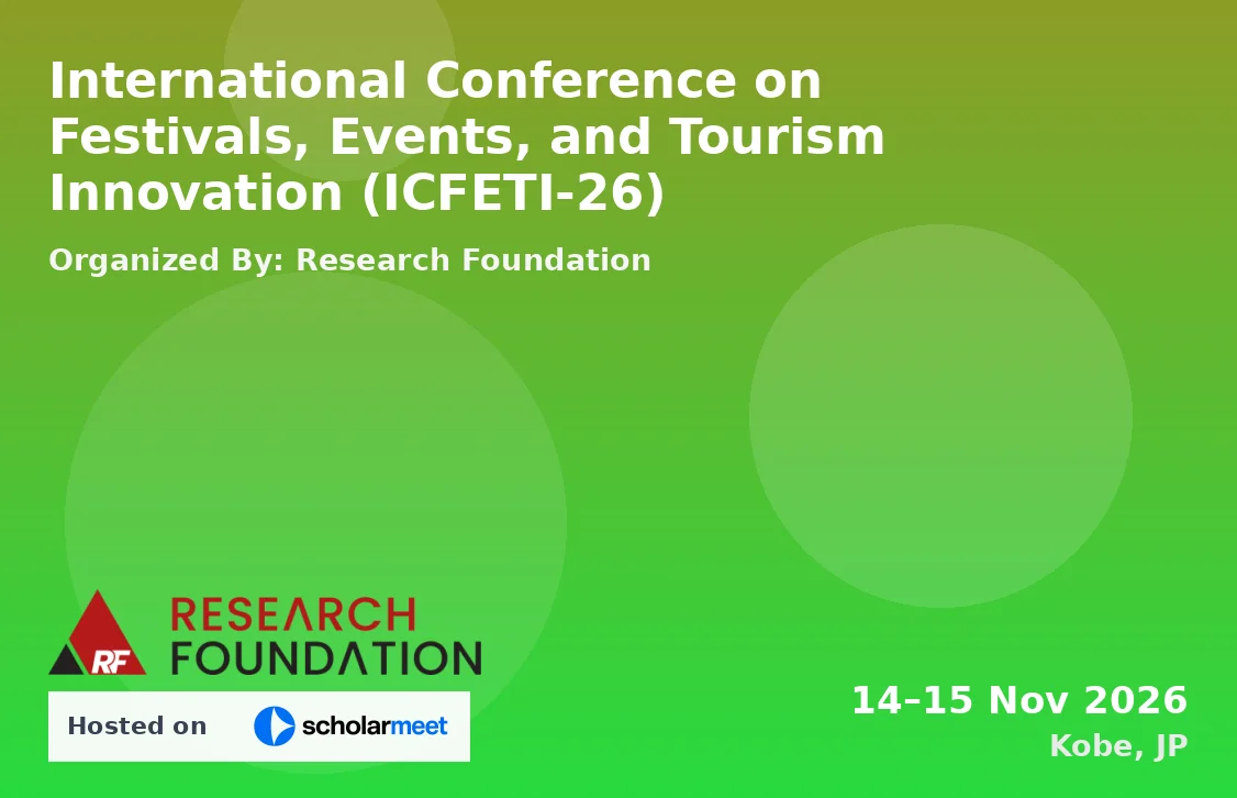 International Conference on Festivals, Events, and Tourism Innovation (ICFETI-26)