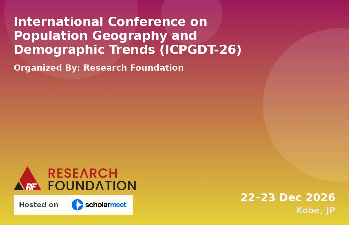International Conference on Population Geography and Demographic Trends (ICPGDT-26)