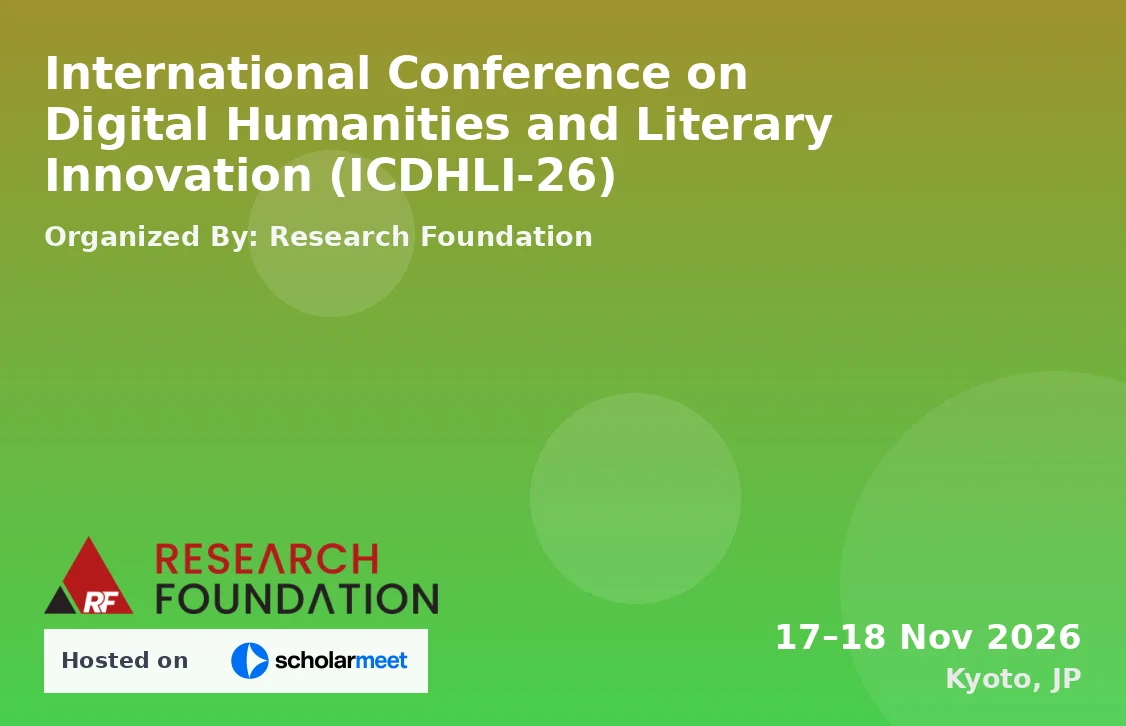 International Conference on Digital Humanities and Literary Innovation (ICDHLI-26)