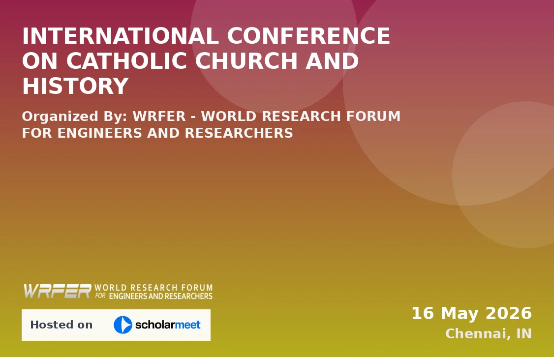 INTERNATIONAL CONFERENCE ON CATHOLIC CHURCH AND HISTORY