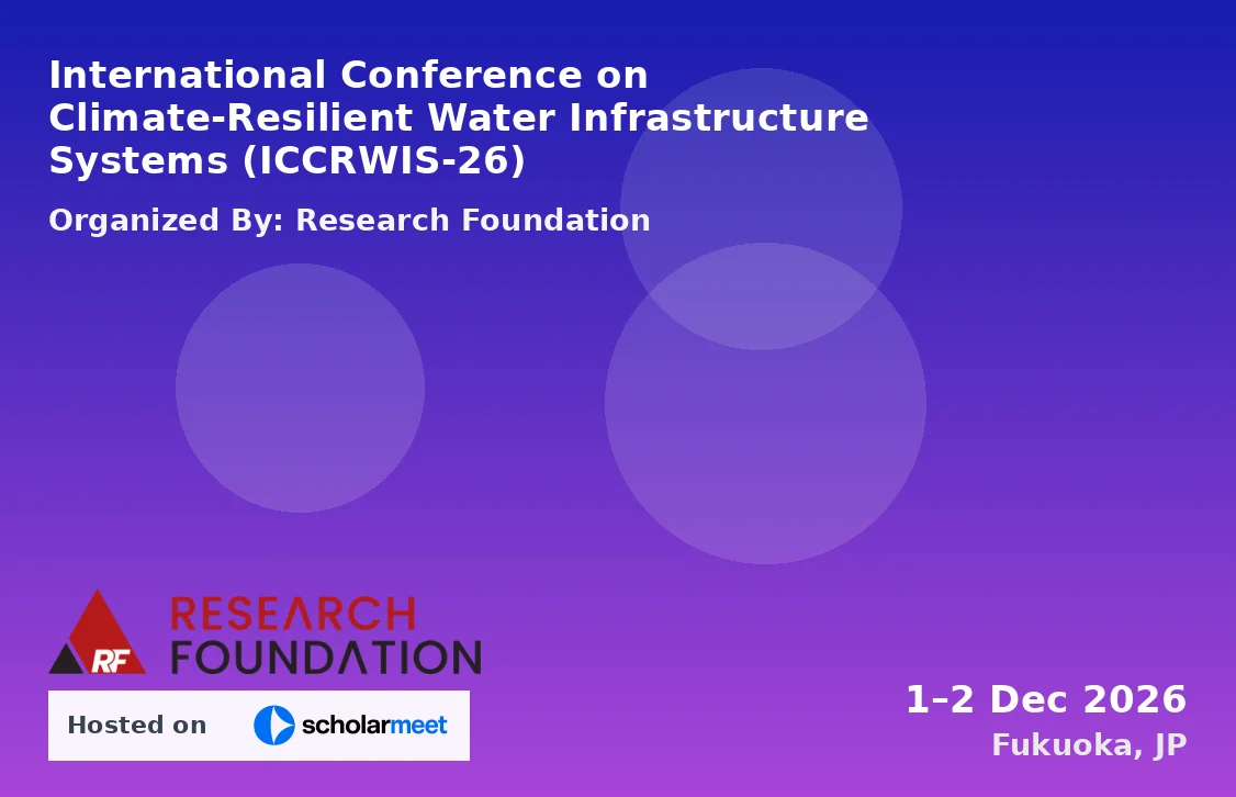 International Conference on Climate-Resilient Water Infrastructure Systems (ICCRWIS-26)