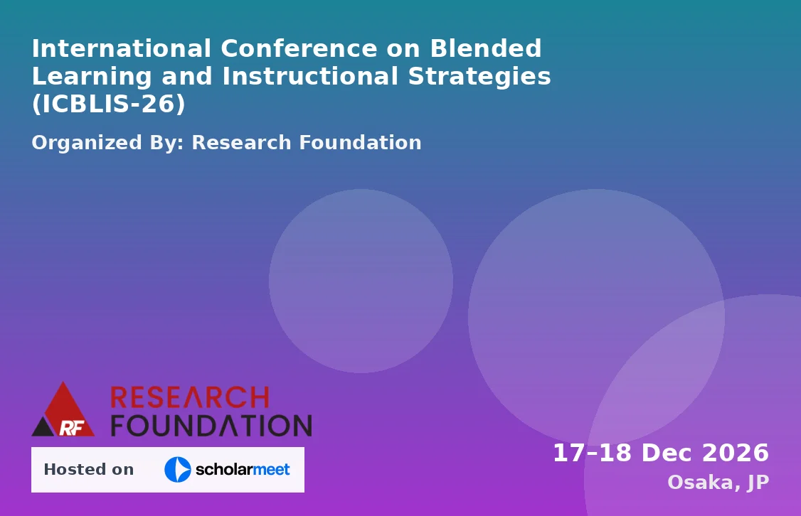 International Conference on Blended Learning and Instructional Strategies (ICBLIS-26)