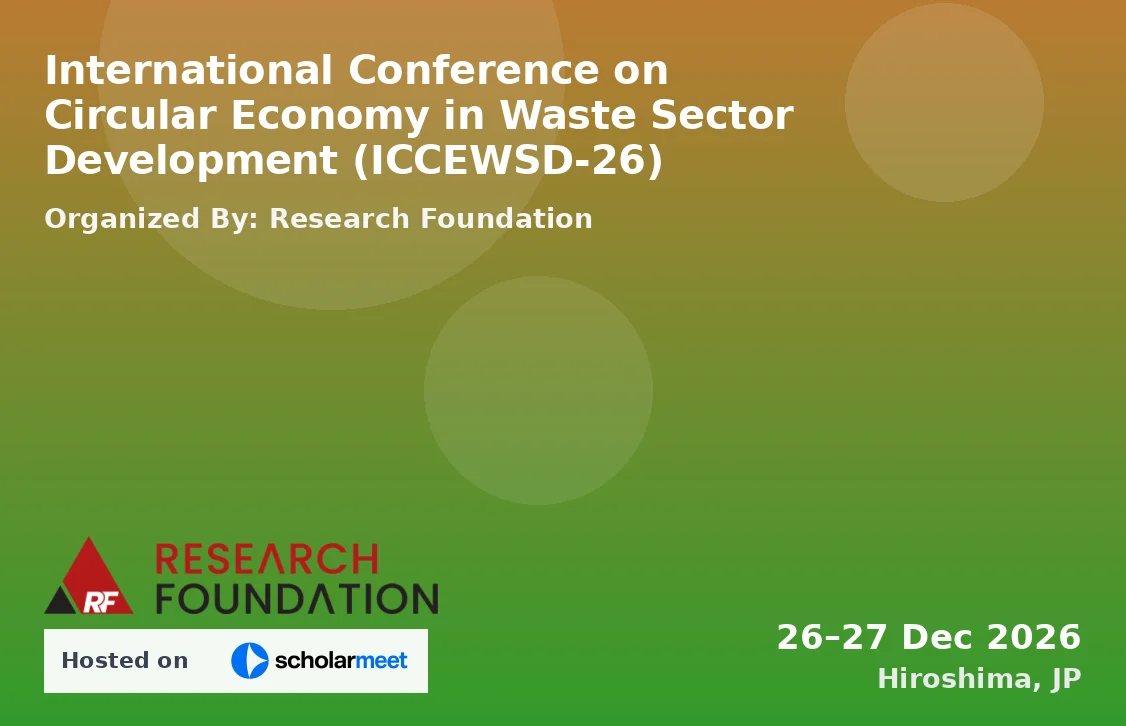 International Conference on Circular Economy in Waste Sector Development (ICCEWSD-26)