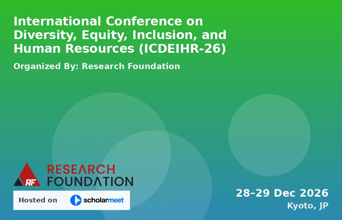 International Conference on Diversity, Equity, Inclusion, and Human Resources (ICDEIHR-26)