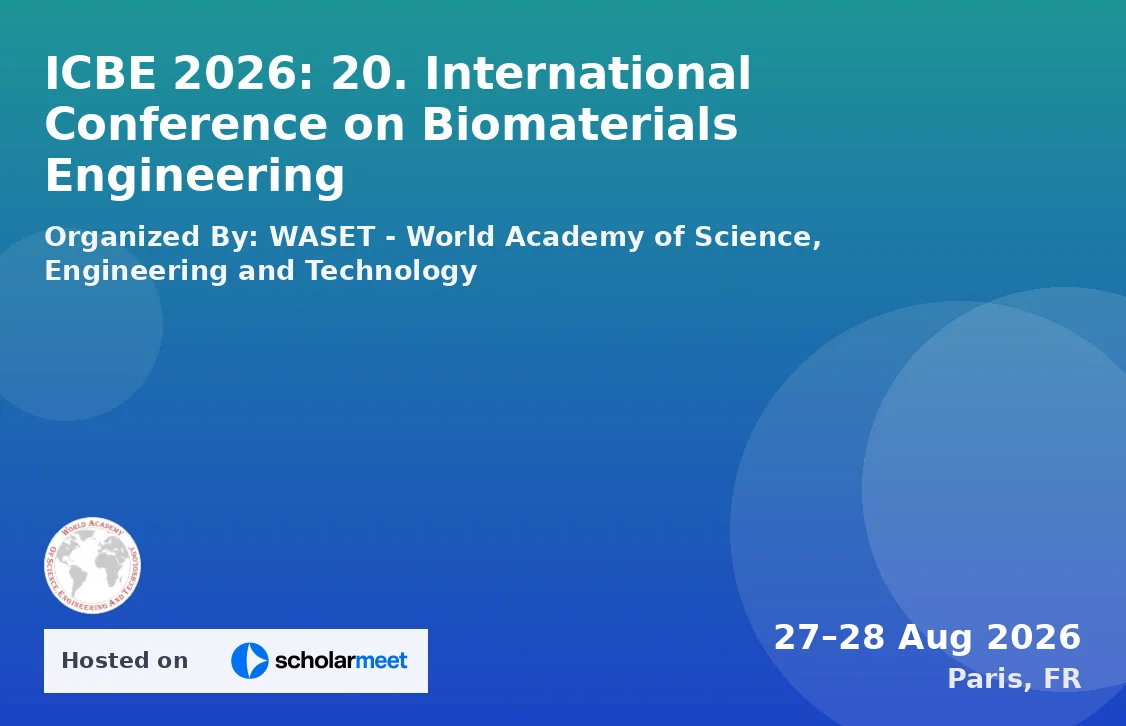 ICBE 2026: 20. International Conference on Biomaterials Engineering