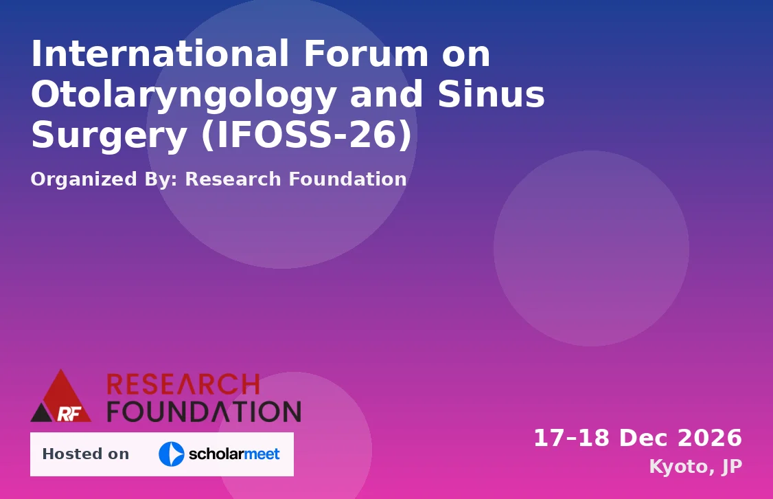 International Forum on Otolaryngology and Sinus Surgery (IFOSS-26)