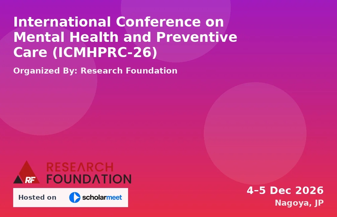 International Conference on Mental Health and Preventive Care (ICMHPRC-26)