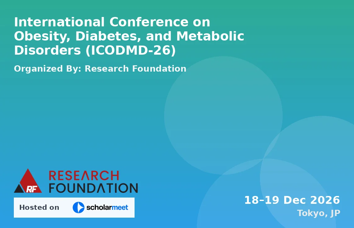 International Conference on Obesity, Diabetes, and Metabolic Disorders (ICODMD-26)