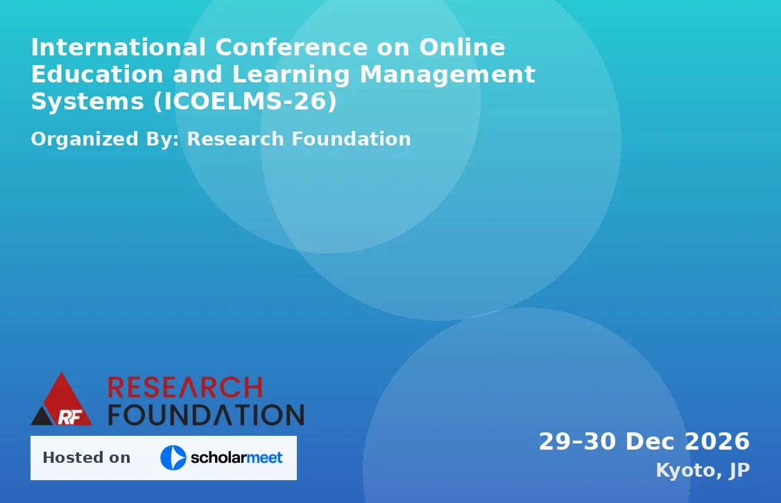 International Conference on Online Education and Learning Management Systems (ICOELMS-26)