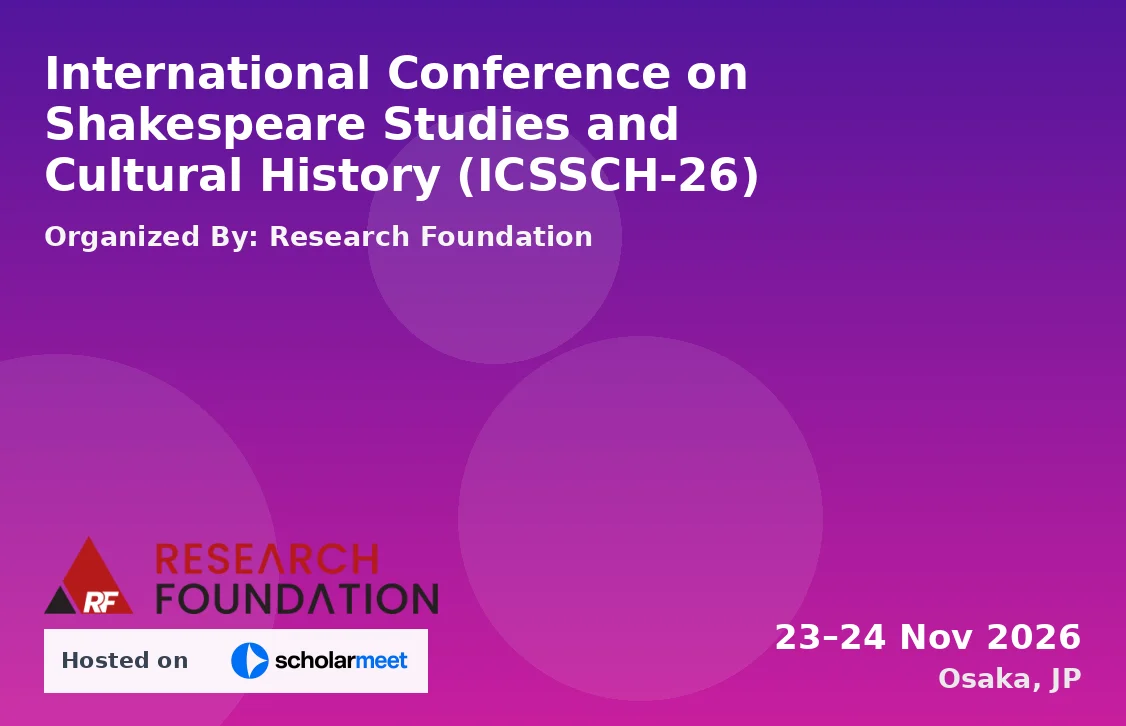 International Conference on Shakespeare Studies and Cultural History (ICSSCH-26)