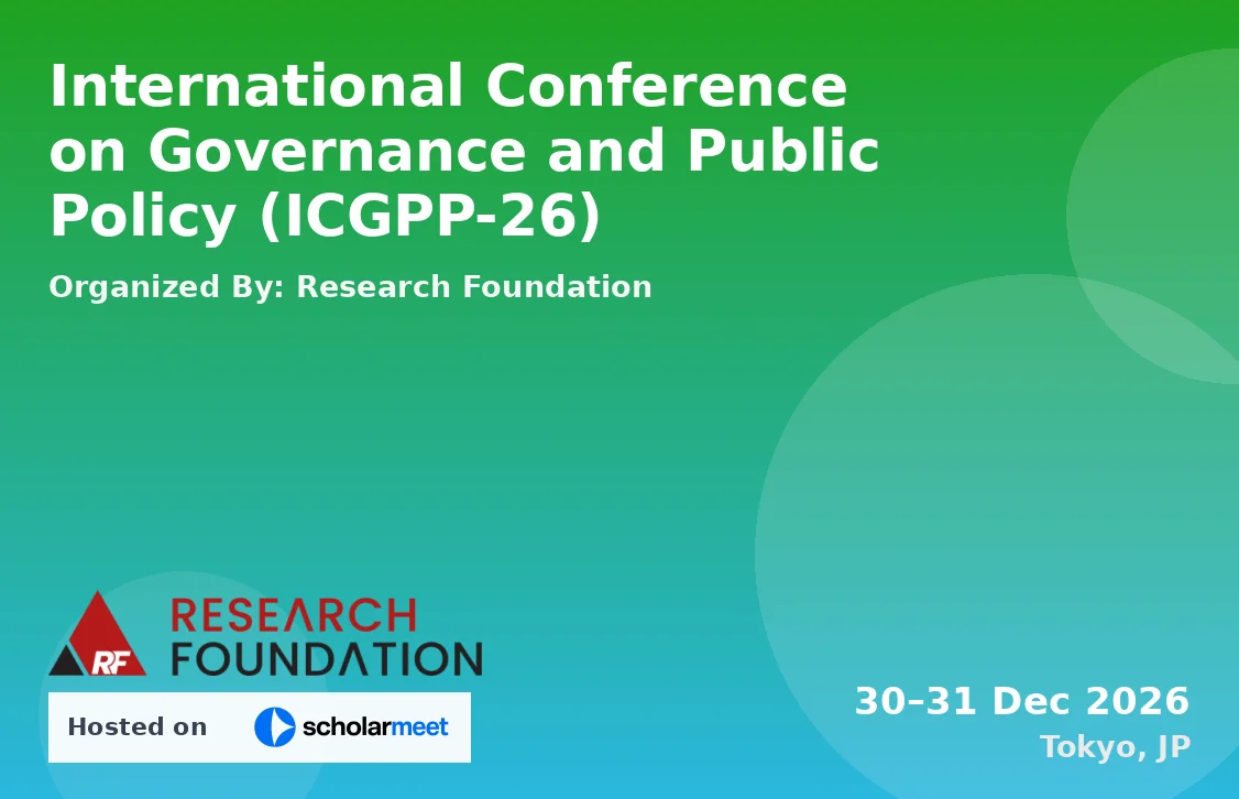 International Conference on Governance and Public Policy (ICGPP-26)