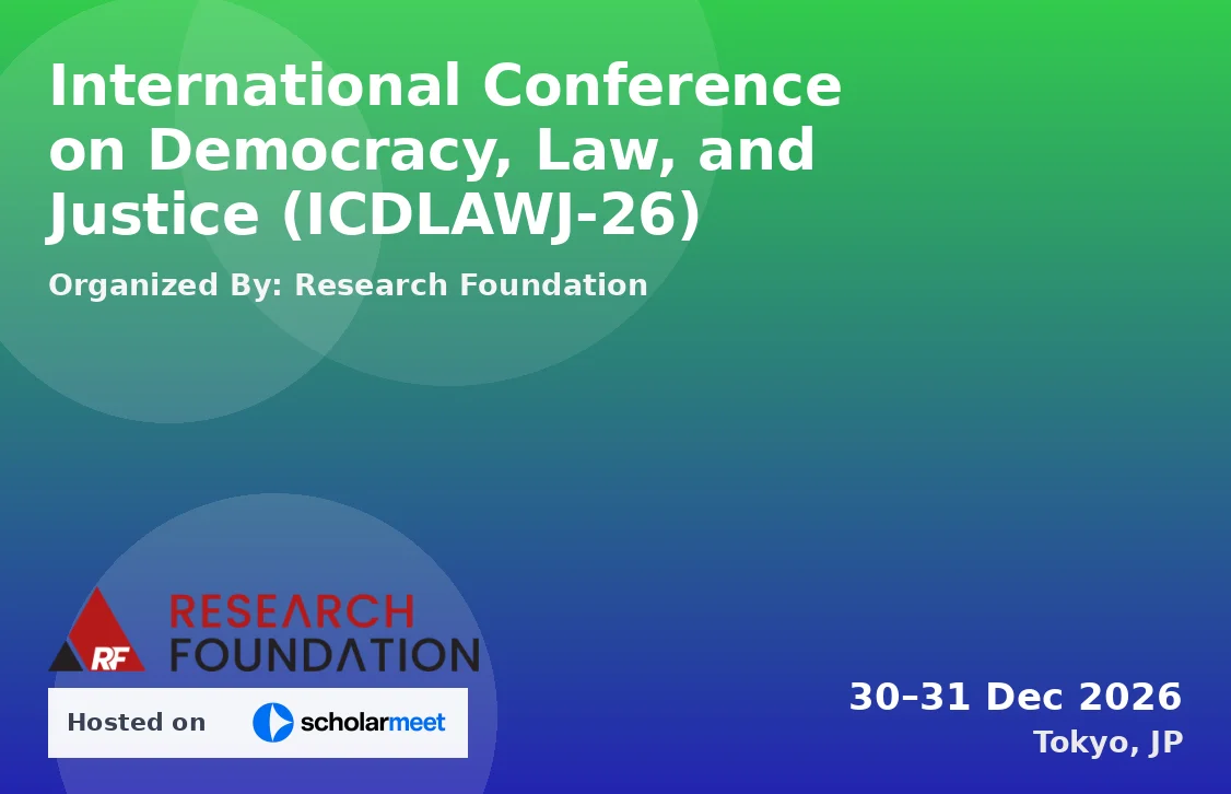 International Conference on Democracy, Law, and Justice (ICDLAWJ-26)