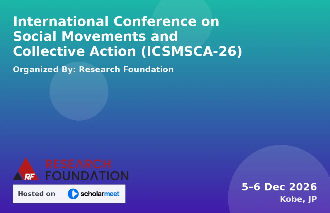 International Conference on Social Movements and Collective Action (ICSMSCA-26)
