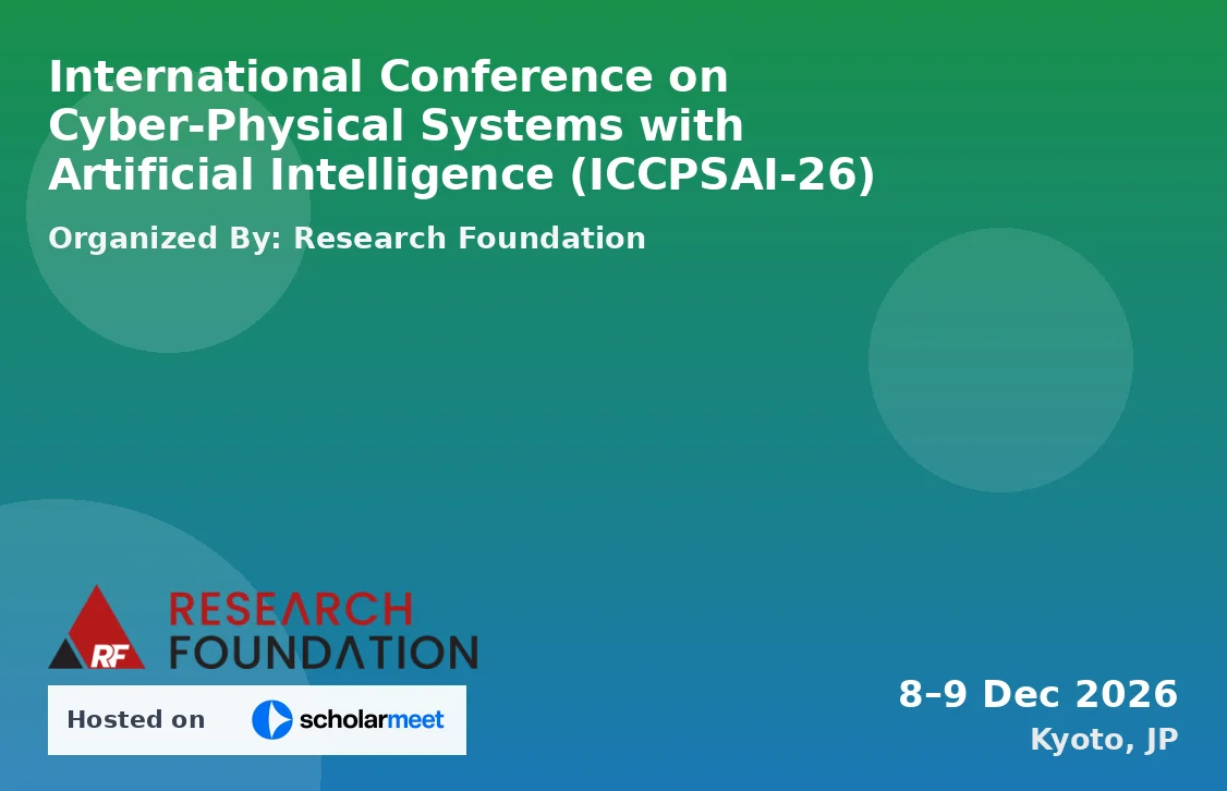 International Conference on Cyber-Physical Systems with Artificial Intelligence (ICCPSAI-26)