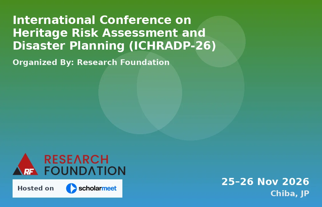 International Conference on Heritage Risk Assessment and Disaster Planning (ICHRADP-26)