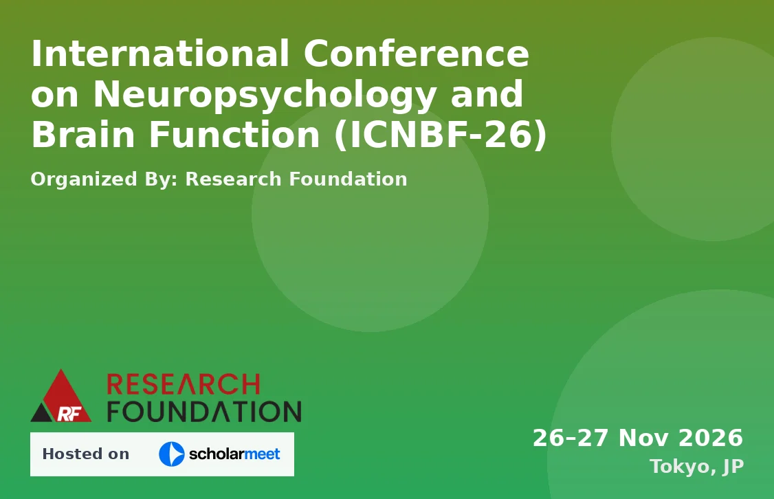 International Conference on Neuropsychology and Brain Function (ICNBF-26)