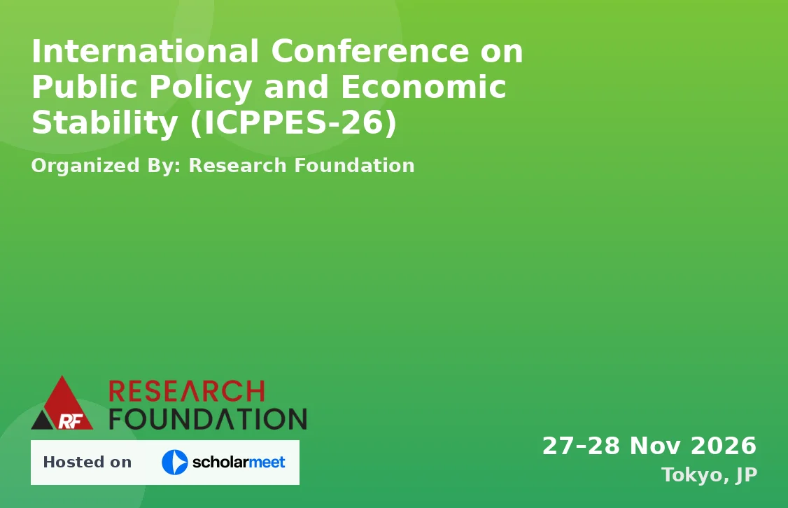 International Conference on Public Policy and Economic Stability (ICPPES-26)