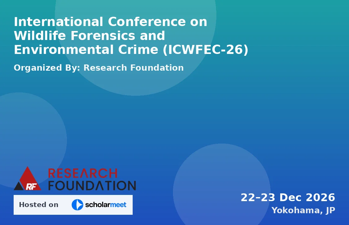 International Conference on Wildlife Forensics and Environmental Crime (ICWFEC-26)