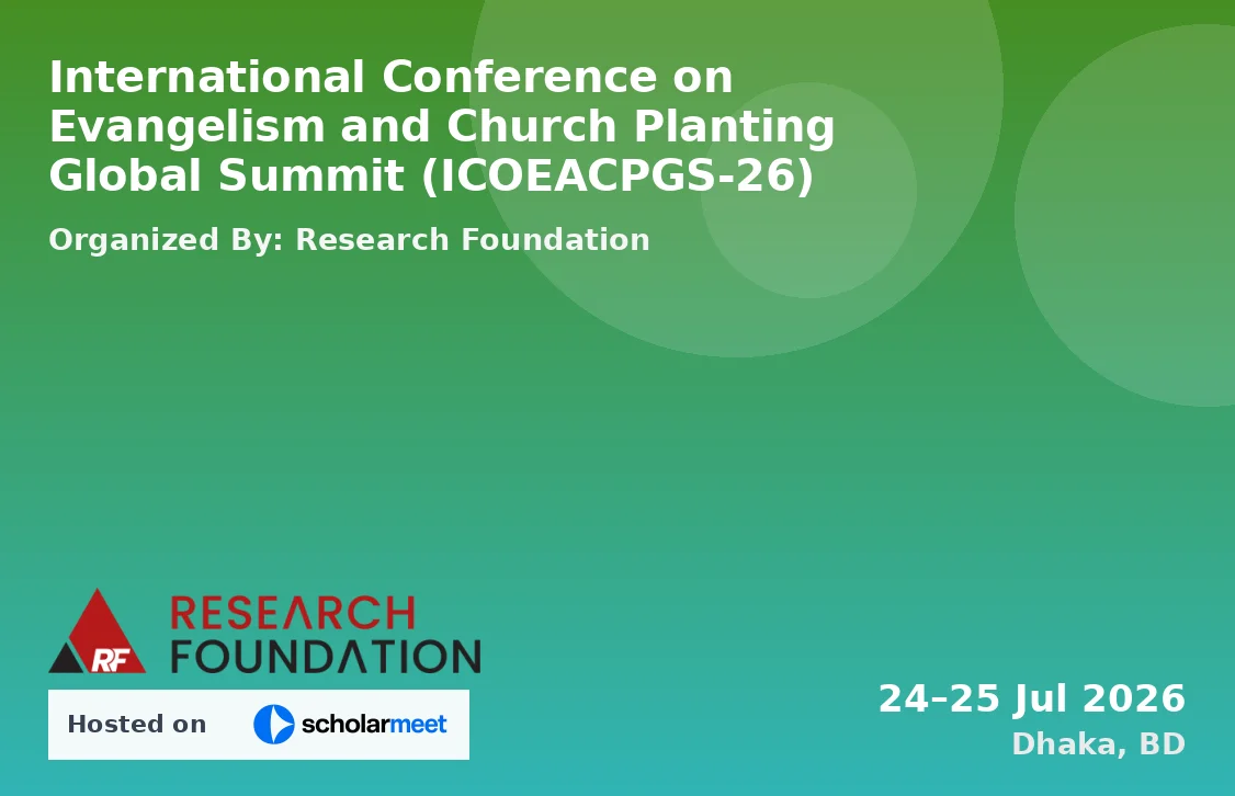 International Conference on Evangelism and Church Planting Global Summit (ICOEACPGS-26)