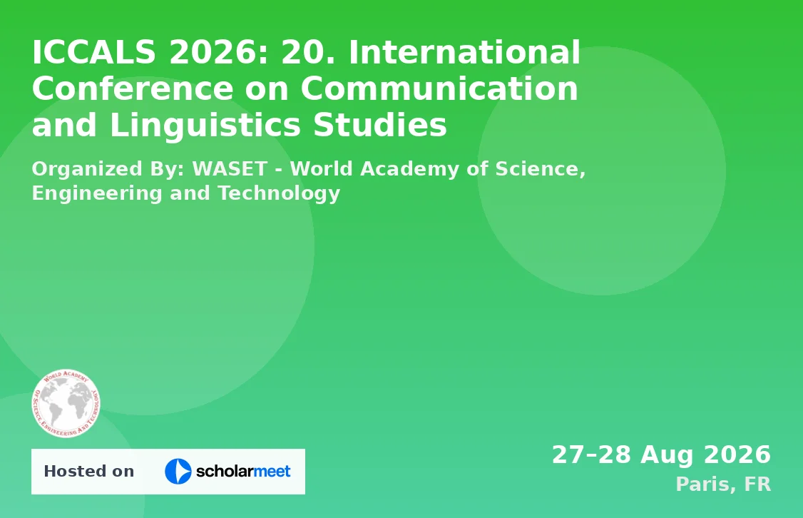 ICCALS 2026: 20. International Conference on Communication and Linguistics Studies