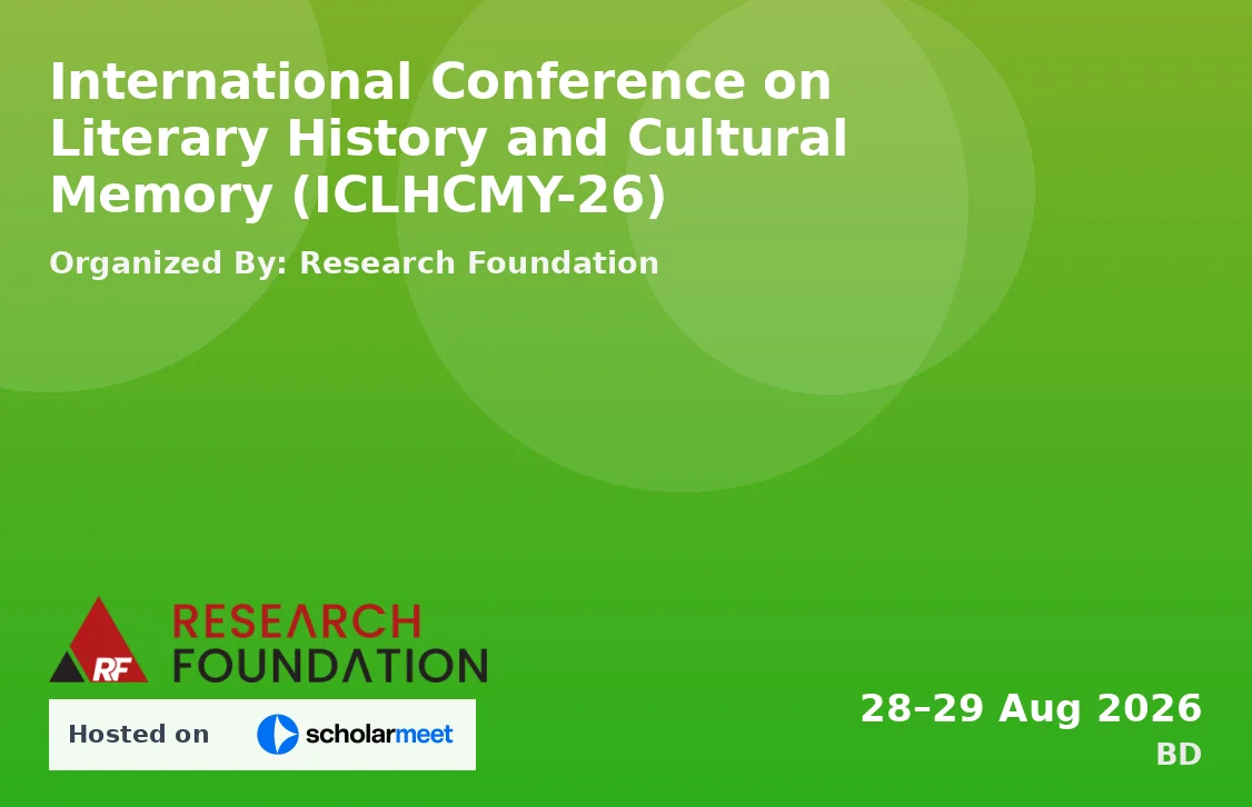 International Conference on Literary History and Cultural Memory (ICLHCMY-26)