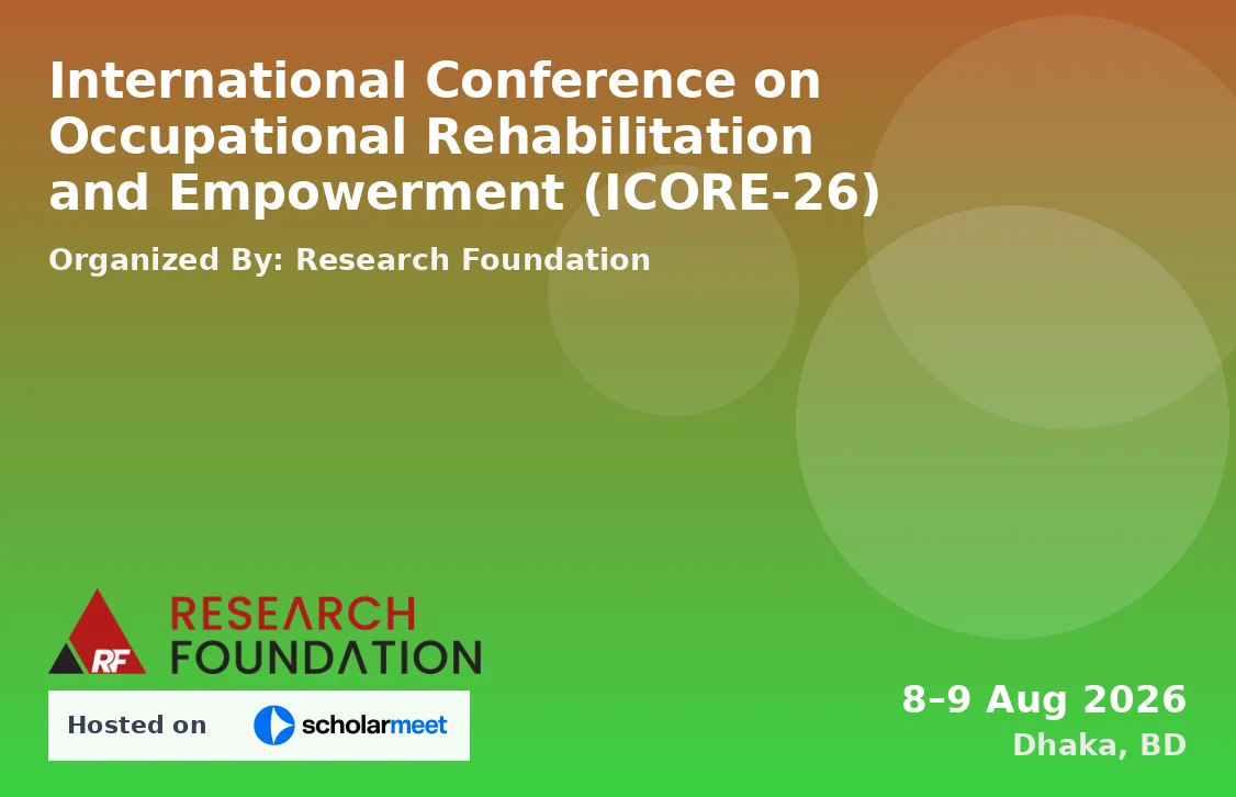 International Conference on Occupational Rehabilitation and Empowerment (ICORE-26)