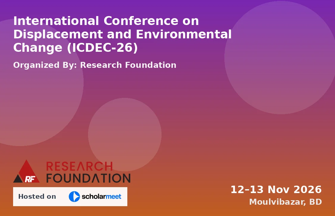International Conference on Displacement and Environmental Change (ICDEC-26)