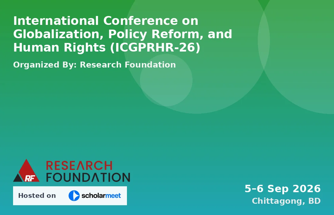 International Conference on Globalization, Policy Reform, and Human Rights (ICGPRHR-26)