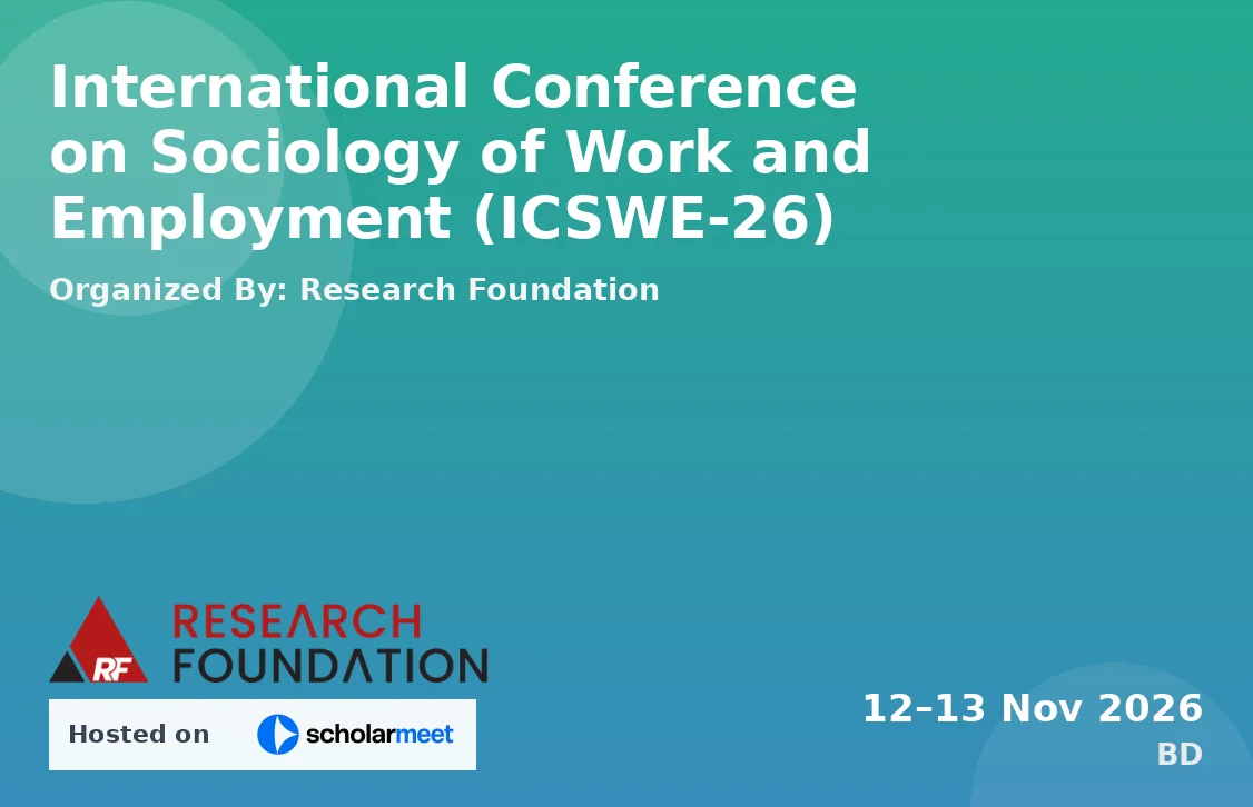 International Conference on Sociology of Work and Employment (ICSWE-26)