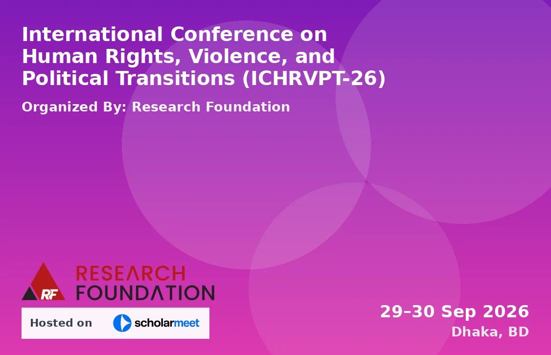 International Conference on Human Rights, Violence, and Political Transitions (ICHRVPT-26)