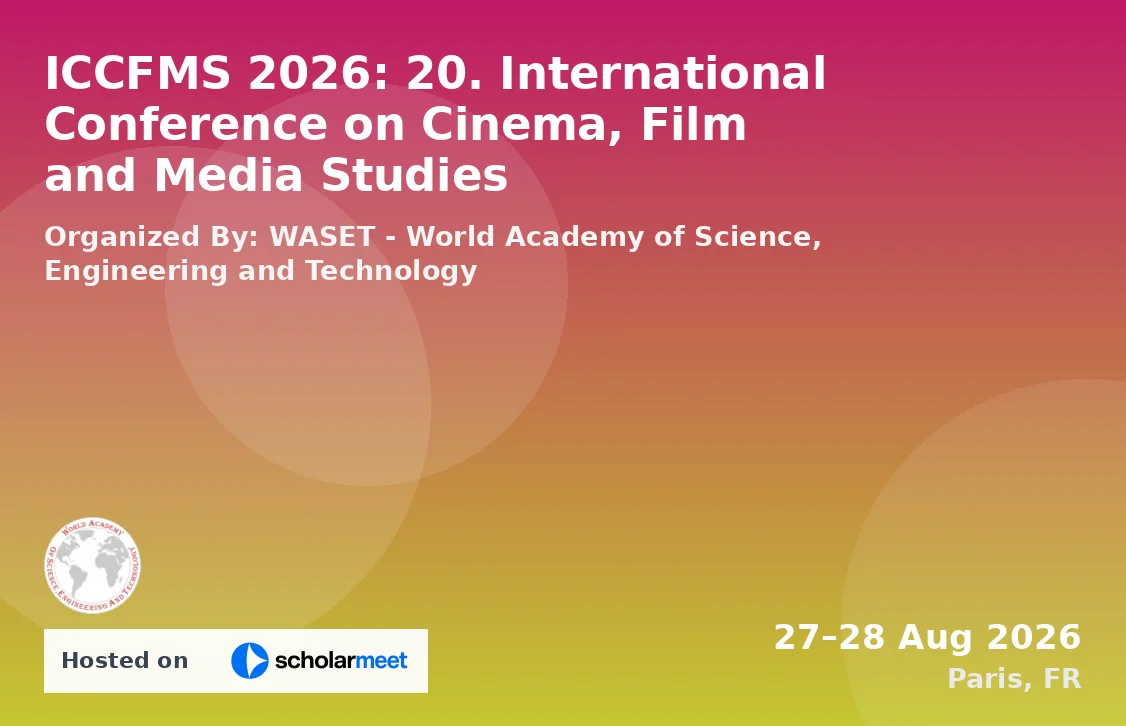 ICCFMS 2026: 20. International Conference on Cinema, Film and Media Studies
