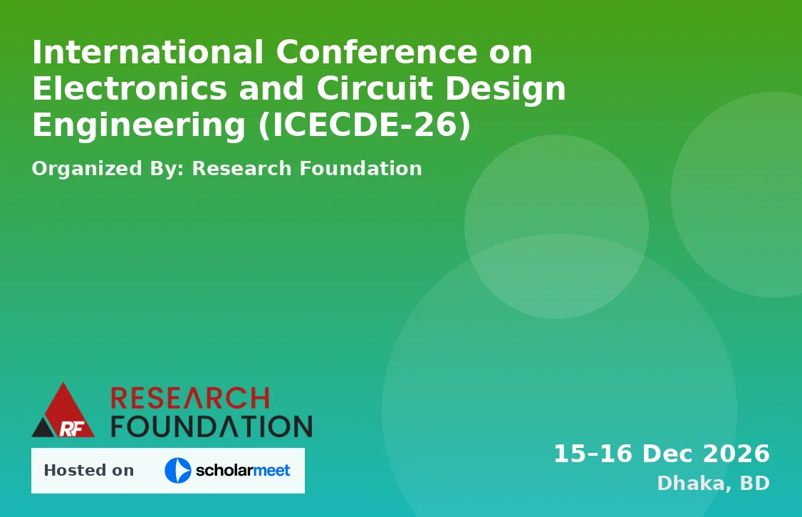 International Conference on Electronics and Circuit Design Engineering (ICECDE-26)