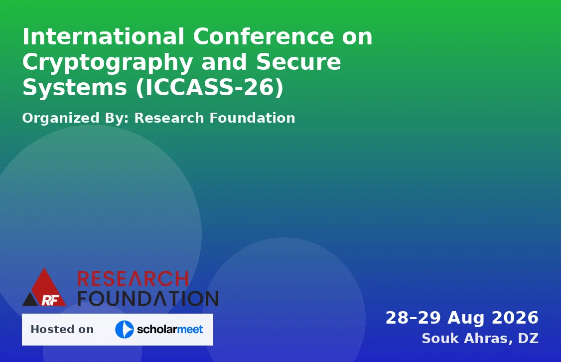 International Conference on Cryptography and Secure Systems (ICCASS-26)