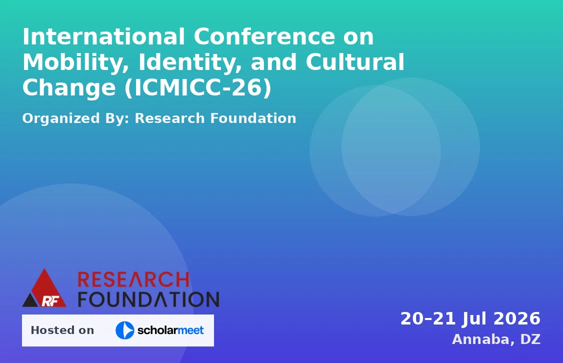 International Conference on Mobility, Identity, and Cultural Change (ICMICC-26)