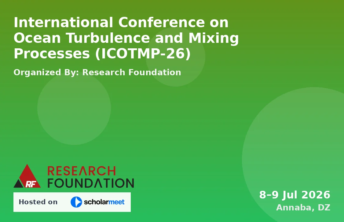 International Conference on Ocean Turbulence and Mixing Processes (ICOTMP-26)