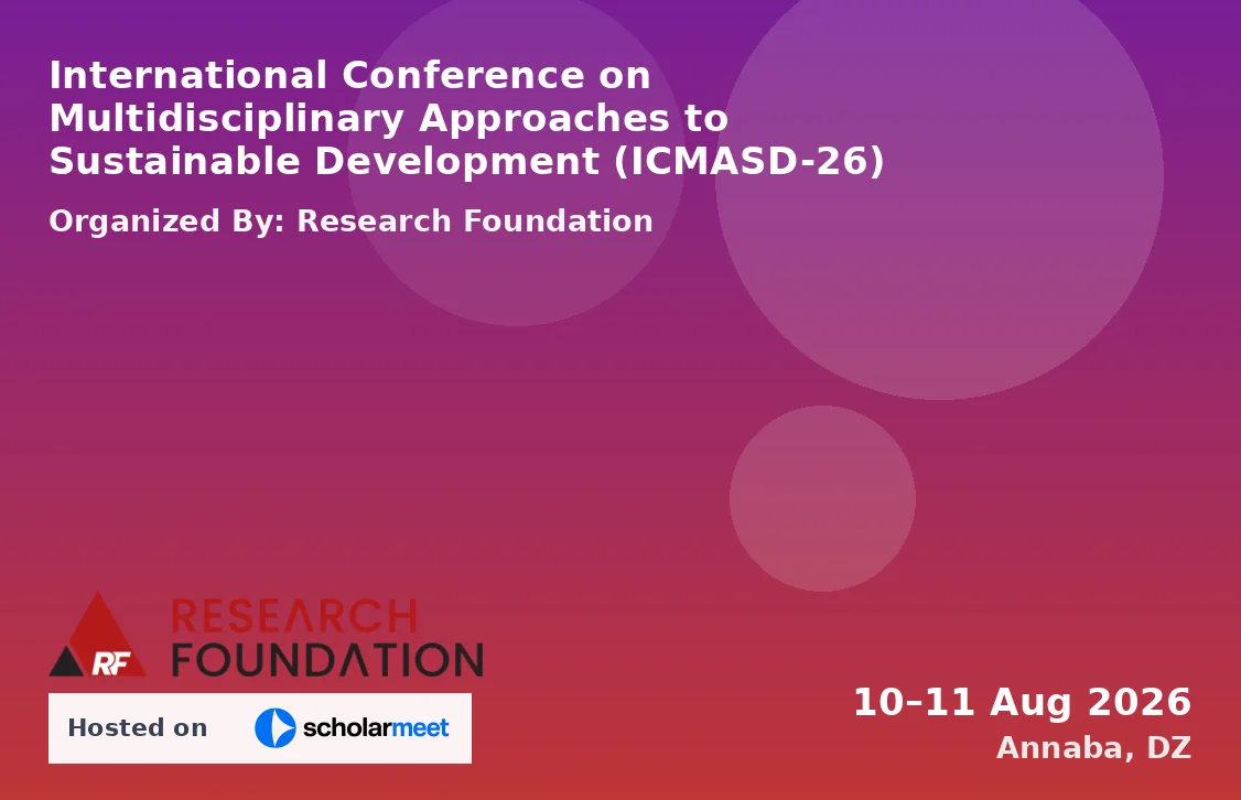 International Conference on Multidisciplinary Approaches to Sustainable Development (ICMASD-26)