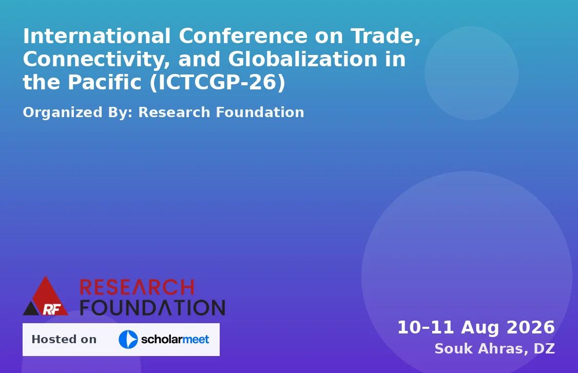 International Conference on Trade, Connectivity, and Globalization in the Pacific (ICTCGP-26)