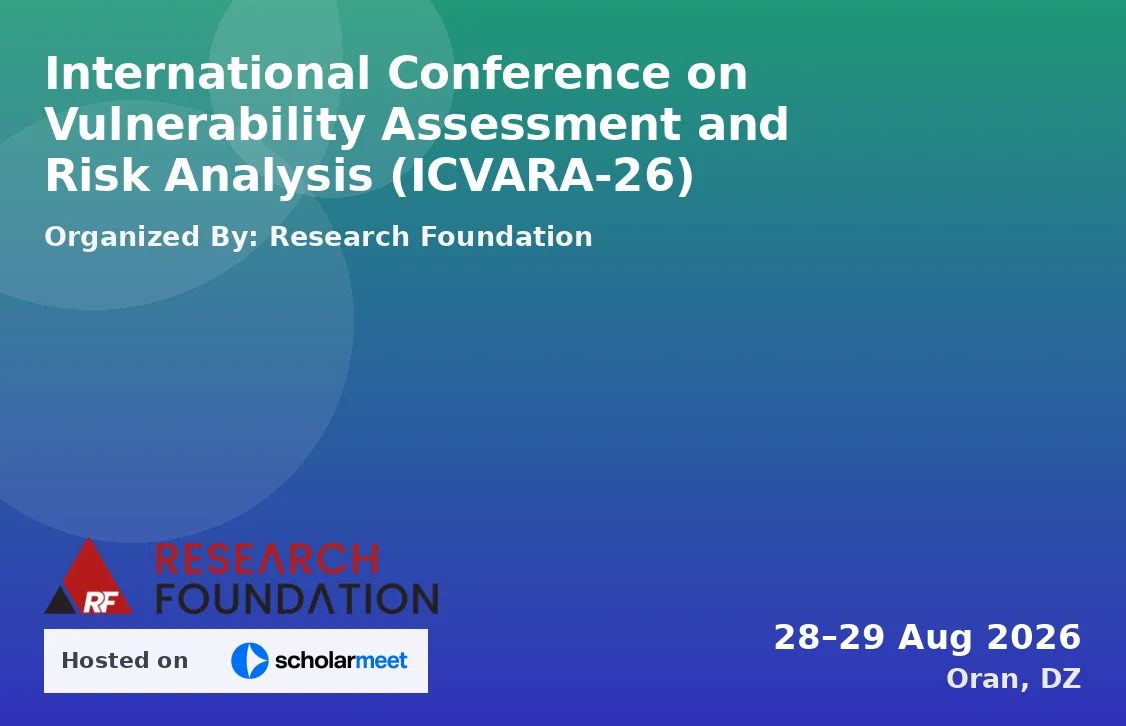 International Conference on Vulnerability Assessment and Risk Analysis (ICVARA-26)