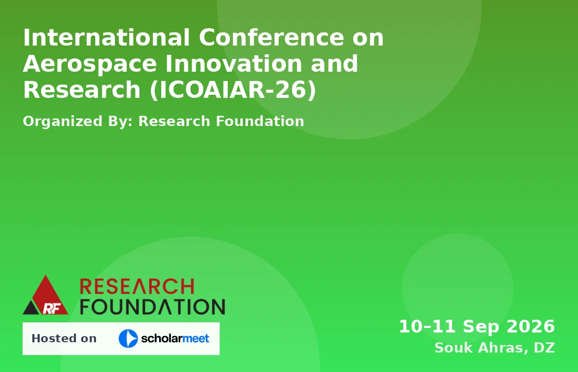International Conference on Aerospace Innovation and Research (ICOAIAR-26)