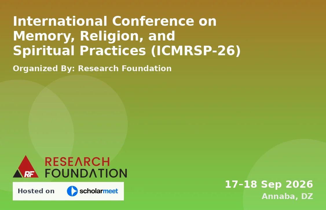 International Conference on Memory, Religion, and Spiritual Practices (ICMRSP-26)