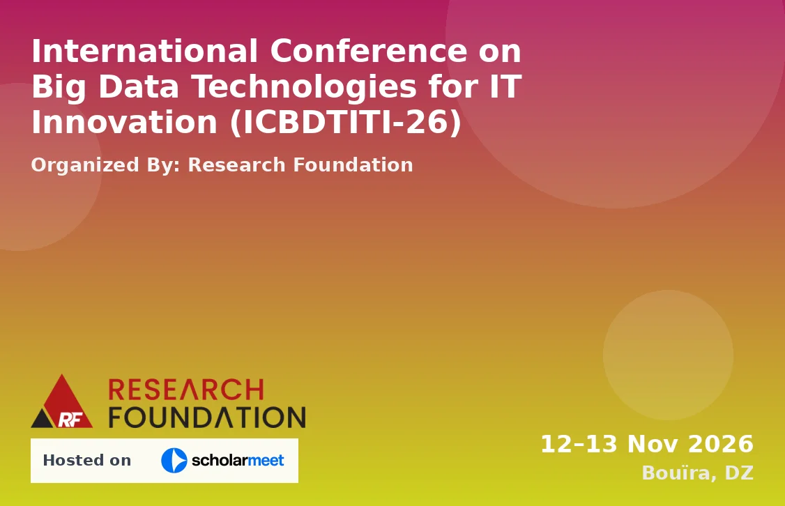 International Conference on Big Data Technologies for IT Innovation (ICBDTITI-26)