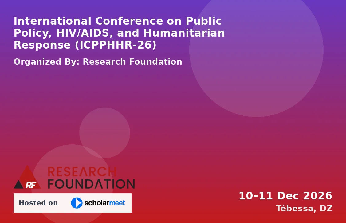 International Conference on Public Policy, HIV/AIDS, and Humanitarian Response (ICPPHHR-26)