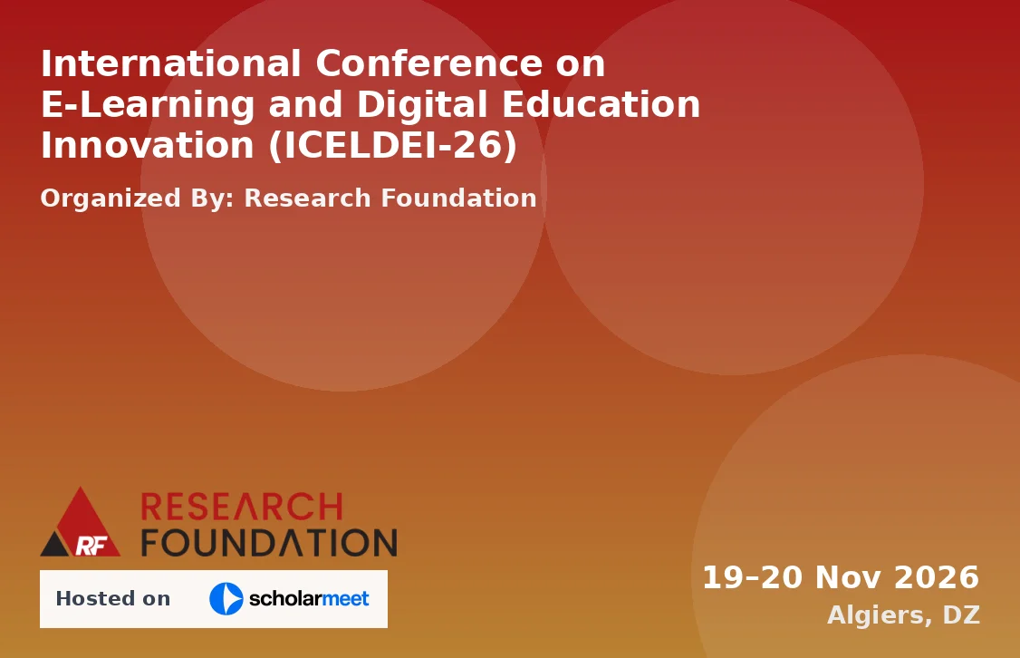 International Conference on E-Learning and Digital Education Innovation (ICELDEI-26)