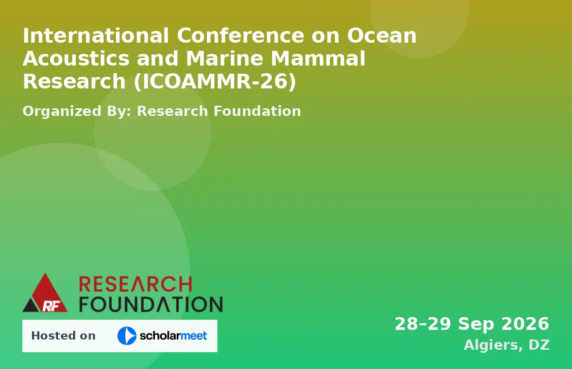 International Conference on Ocean Acoustics and Marine Mammal Research (ICOAMMR-26)