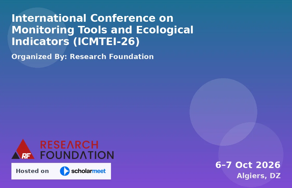 International Conference on Monitoring Tools and Ecological Indicators (ICMTEI-26)