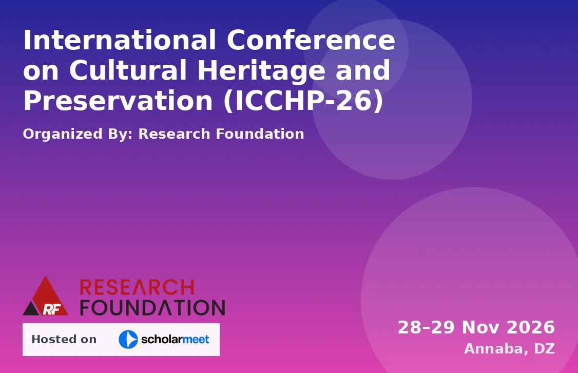International Conference on Cultural Heritage and Preservation (ICCHP-26)