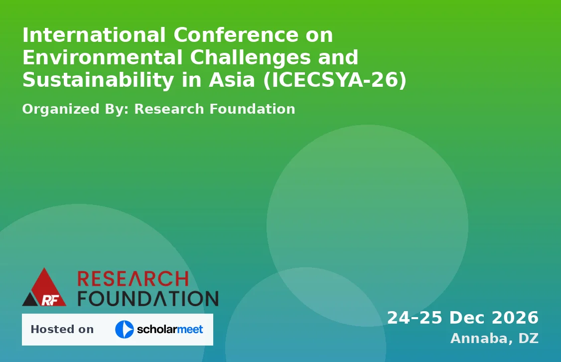 International Conference on Environmental Challenges and Sustainability in Asia (ICECSYA-26)